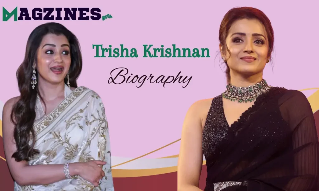 Trisha Krishnan Biography